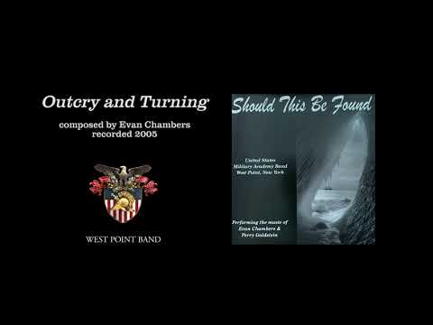 "Outcry and Turning," Evan Chambers | West Point Band