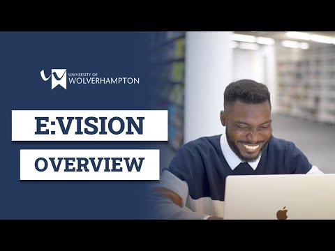 e:Vision Overview | University of Wolverhampton