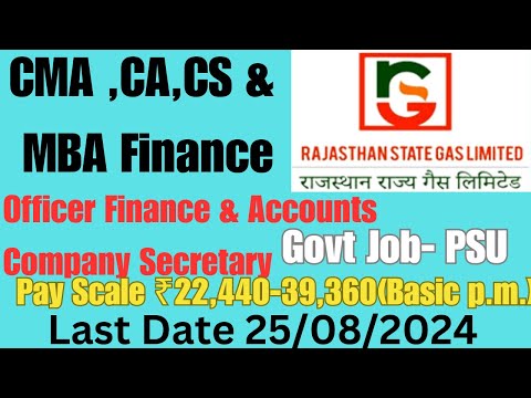 Rajasthan State Gas Ltd Recruitment Officer(F) CMA CA CS MBA(F) Latest #govt #job #2024 #ytviral #yt