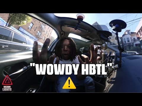 "Wowdy HBTL" | Hazard Lights ⚠️