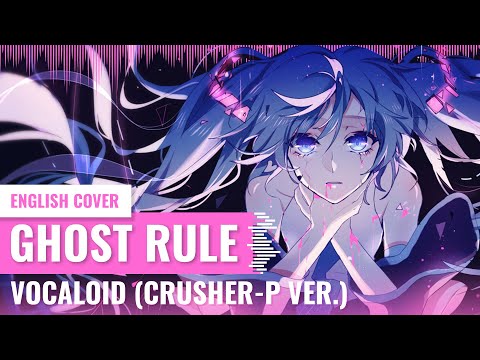 [Yukinami] Ghost Rule (Crusher-P Mix) ~ Vocaloid ENGLISH COVER | 🎃 Happy Halloween 🎃