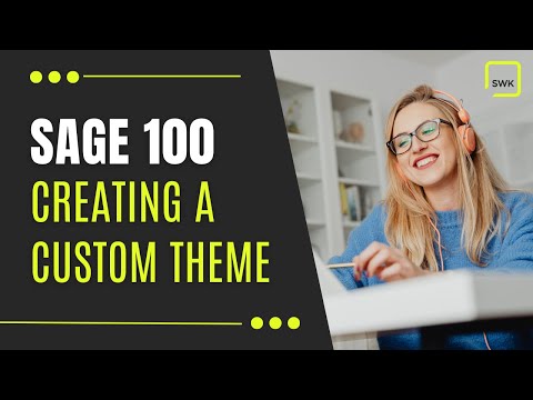 Sage 100 Shorts - How to Create a Custom Theme