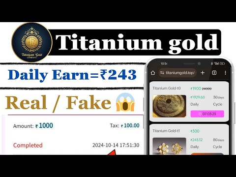 Titanium gold | New Earning App 😱 | Real or Fake 😭 | withdrawal proof 🤑