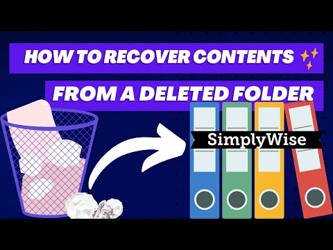 How to Recover Documents from Deleted Folders in SimplyWise