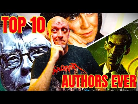 My Top 10 Authors of All Time | As of 2024