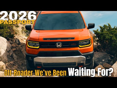 2026 Honda Passport: Honda’s Most Capable SUV Yet?