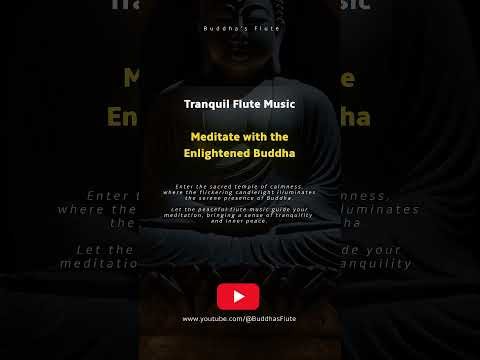 Tranquil Flute Music in a Sacred Temple | Meditate with the Enlightened Buddha