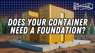 What YOU Should Put Your Shipping Container On!