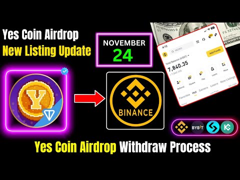 Yes Coin Airdrop New Listing Update | Yes Coin Airdrop Withdraw Process |