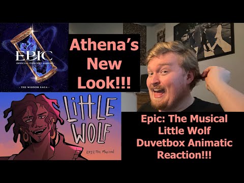 Athena's New Look!!! Epic: The Musical Little Wolf Duvetbox Animatic Reaction!!!