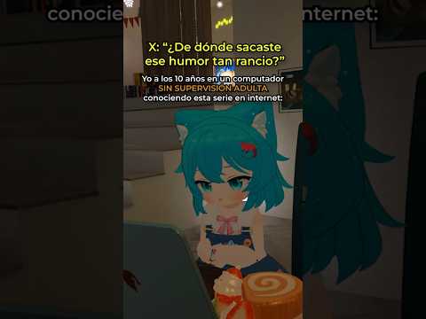 También traumas😅. #vtuberespañol #ecuador #vtuber #vtuberclips #memeclips #tiktokmemes #vr #vrchat