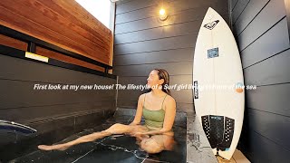 First look at my new house! The lifestyle of a Surf girl living in front of the sea