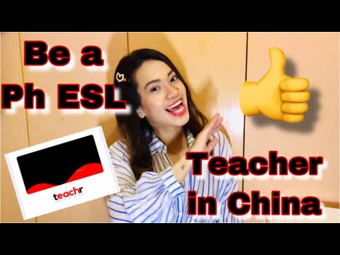 Be a Ph🇵🇭 ESL teacher in China🇨🇳