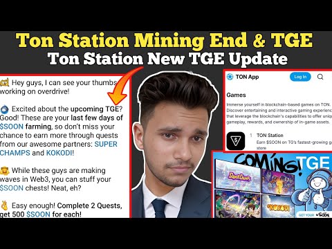 Ton Station TGE Update | Ton Station Mining End | Ton Station Listing Soon