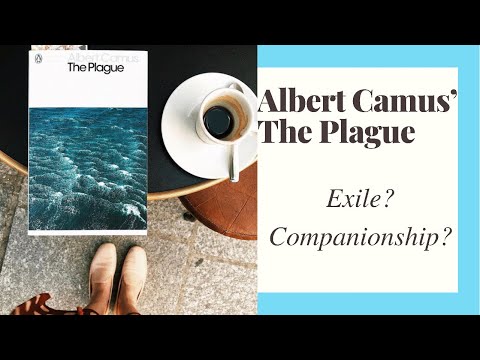 Exile? Companionship? The Plague by Albert Camus