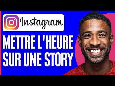 Comment Mettre L'heure Sur Une Story Instagram ( 2025 )