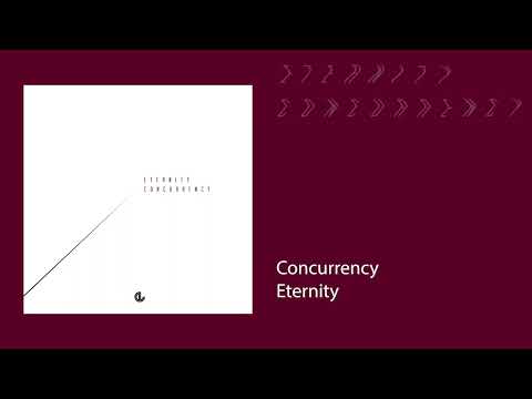 Concurrency - Eternity