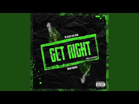 Get Right (feat. Nightmare)