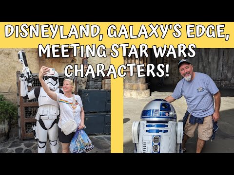 DISNEYLAND / GALAXY'S EDGE / MEETING STAR WARS CHARACTERS!