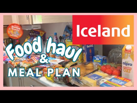 ICELAND FOOD HAUL & MEAL PLAN | GROCERY HAUL UK