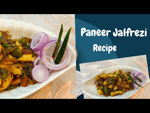 Paneer Jalfrezi Recipe....