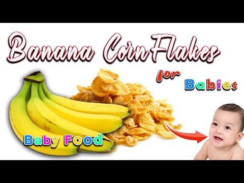 Banana Cornflakes for Babies || Cornflakes Banana Smoothie || 7months Plus Baby food || Banana puree