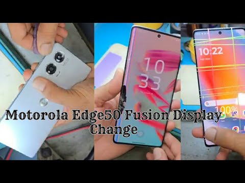 Moto Edge 50 Fusion 5g Original Screen Change !! Motorola Edge 50 Orinal Foldar Change