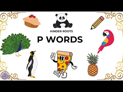 P Words | Words That Starts With P | Discover 'P' Words | A-Z Learning, Kids Learning | Kinder Roots