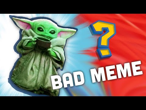 BABY YODA MEMES ARE BAD