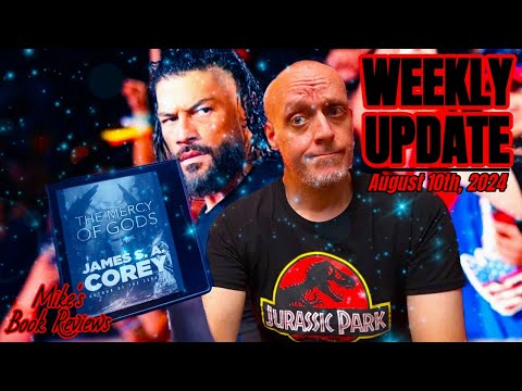 Weekly Update: August 10th, 2024 | The One Where I React To Your Hot Takes on the Grimdark Subgenre