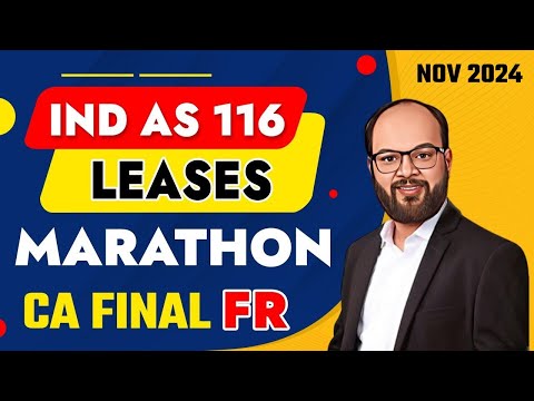 IND AS 116 leases Revision | Financial Reporting | CA Final Nov 24 FR IND AS 116 Revision Marathon