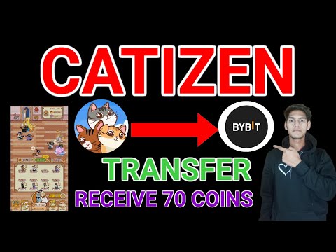 Catizen Transfer In ByBit Exchange Receive 70 Coins 🪙