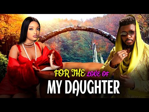 For The Love Of My Daughter(NEW RELEASED)- CHRISTIAN OCHIAGHA & EDWIN UKATU 2024 Nig Movie