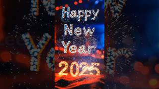 Happy new year 2025 status❤#happynewyear #shortsfeed #happy new year shortvideo