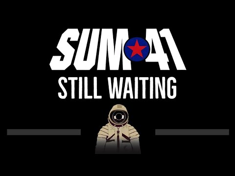 Sum 41 • Still Waiting (CC) 🎤 [Karaoke] [Instrumental Lyrics]