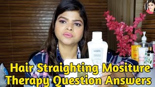 Hair Straighting Mositure Therapy Question & Answers (Pary-2) / @Vanitas_makeover