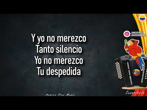 No Merezco Tanto Silencio - Jorge Celedon | Letra | Andres Pino Music