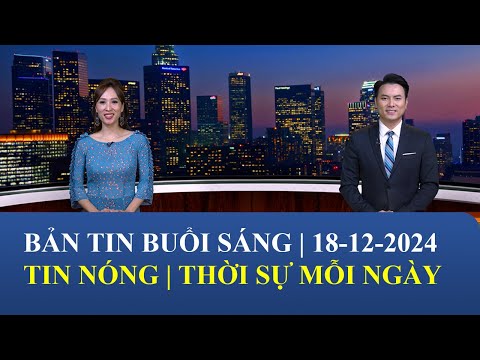 Thời Sự Buổi Sáng | 18/12/2024 | FULL🔴#saigontv #tintuc #thoisu