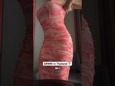 GRWM in Thailand! Part - 2 @madhushreee #shorts