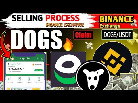 How To Sell Dogs Coin On Binance | Dogs token withdraw in Easypaisa | Binance /Bybit /Bitget