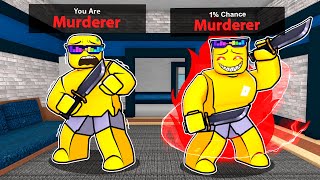 THE 1% MURDERER CHANCE In Murder Mystery