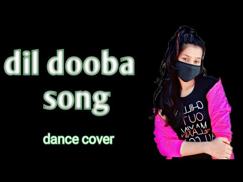 dil dooba song || dance cover || annie's dance world