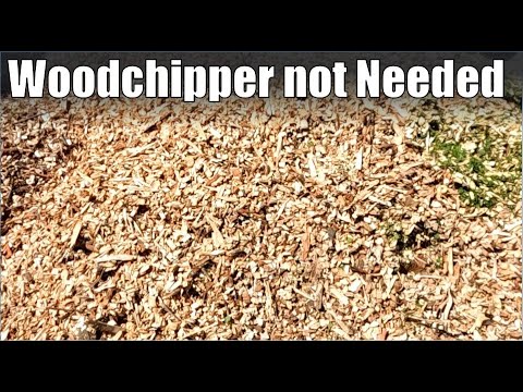 You Don't Need a Woodchipper!