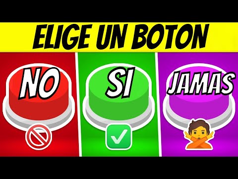 SI, NO o JAMÁS…!✅⛔🙅 | Elige Un BOTÓN🤔💭