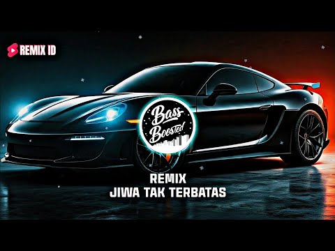 Jedag Jedug Remix ID! Jiwa Tak Terbatas Bass Empuk Pop Musik 2024