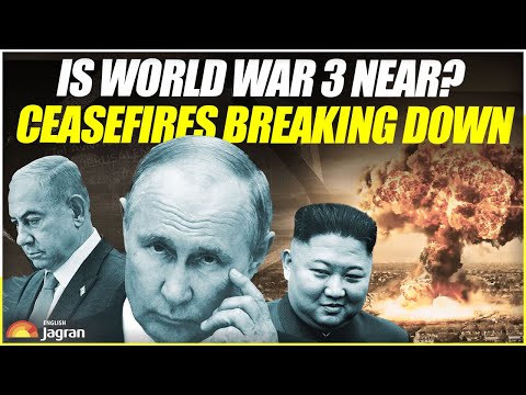 Is World War 3 Near? Ceasefires Breaking Down | World News | Jagran English News Updates