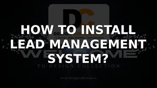 How to install lead management system?