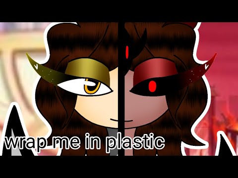 wrap me in plastic [hazbin hotel oc][animation meme]