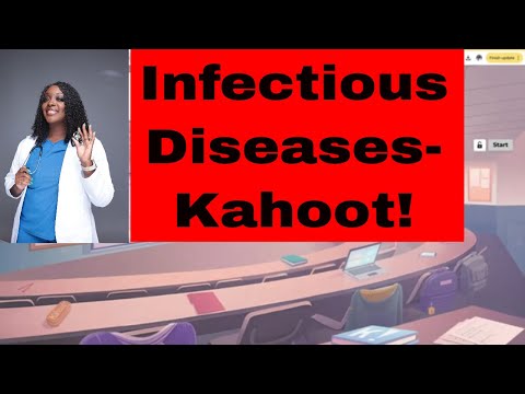 Infections Diseases- Kahoot!