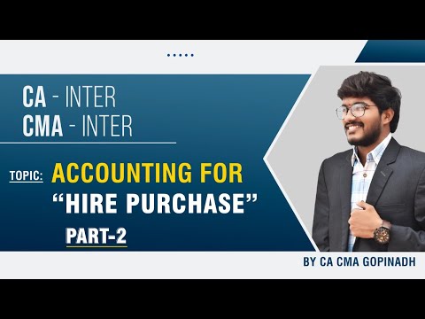 Accounting for Hire purchase part 2 || CMA INTER ACCOUNTS || BY CA CMA GOPINADH CHEDE SIR AIR (23)